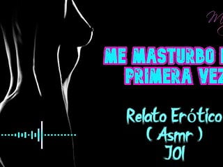 I masturbate for the first time - Erotic Story &ndash; (ASMR)
