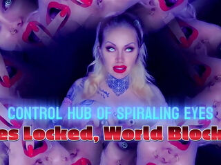 Control Hub of Spiraling Eyes - Eyes Locked, World Blocked